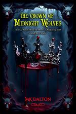 The Crown of Midnight Wolves