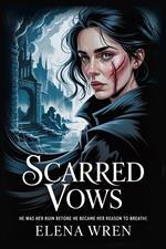 Scarred Vows