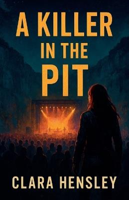 A Killer in the Pit - Clara Hensley - cover