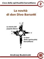 La novità di don Divo Barsotti