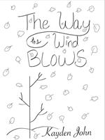 The Way The Wind Blows