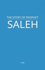 The Story of Prophet Saleh