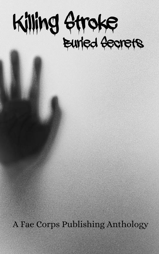 Killing Stroke Buried Secrets