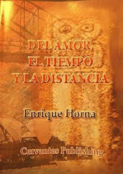 DEL AMOR EL TIEMPO Y LA DISTANCIA