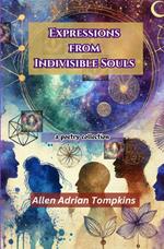 Expressions From Indivisible Souls