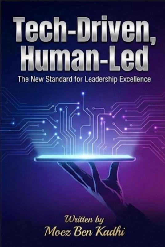 Tech-Driven, Human-Led