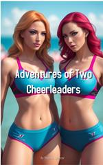 Adventures of Two Cheerleaders