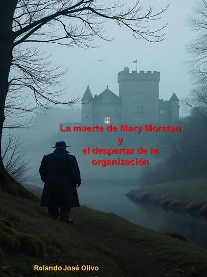 La muerte de Mary Morstan y el despertar de la organización