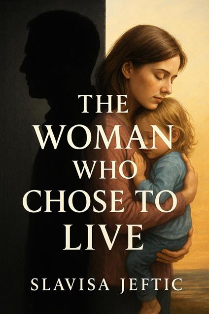The Woman Who Chose To Live