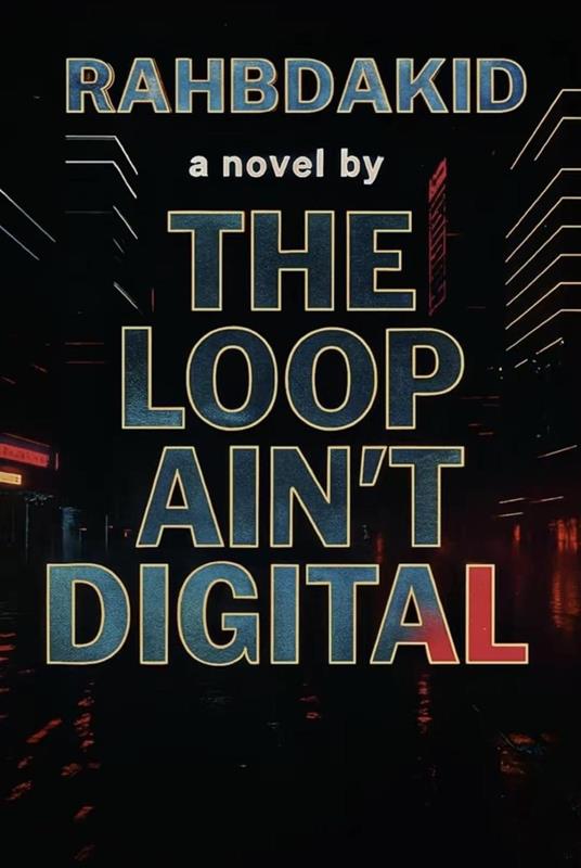 The Loop Ain’t Digital