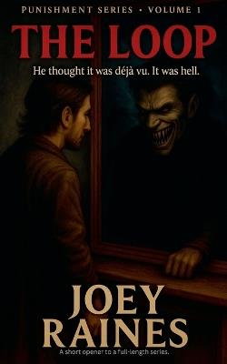 The Loop - Joey Raines - cover