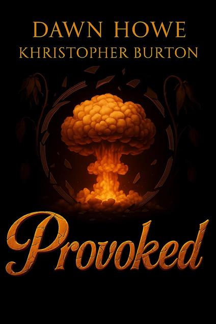 Provoked
