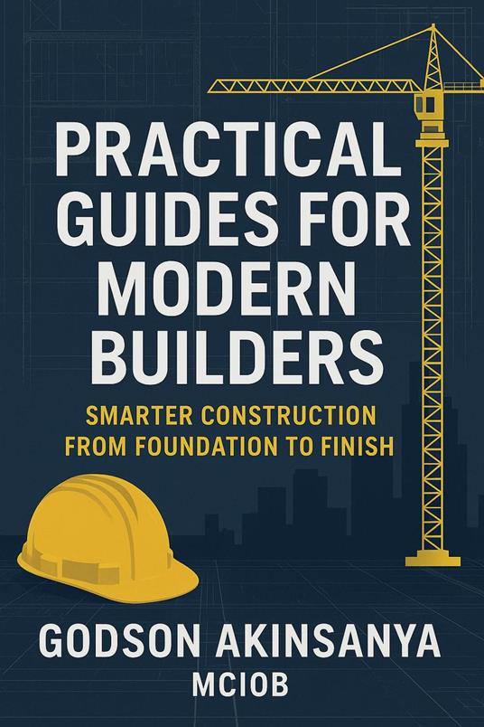 Practical Guides For Modern Builders