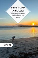 Bribie Island Living Guide