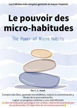 Le Pouvoir Des Micro-habitudes