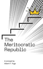 The Meritocratic Republic
