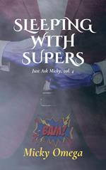 Sleeping with Supers