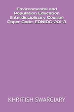 Environmental and Population Education (Interdisciplinary Course) Paper Code: EDNIDC-201-3