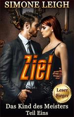 Ziel - Erotischer BDSM-Thriller