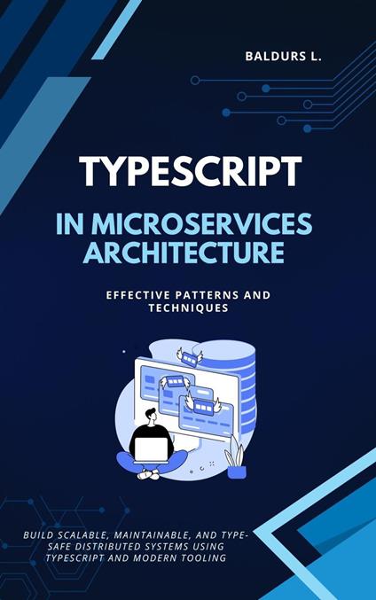 TypeScript in Microservices Architecture: Effective Patterns and Techniques