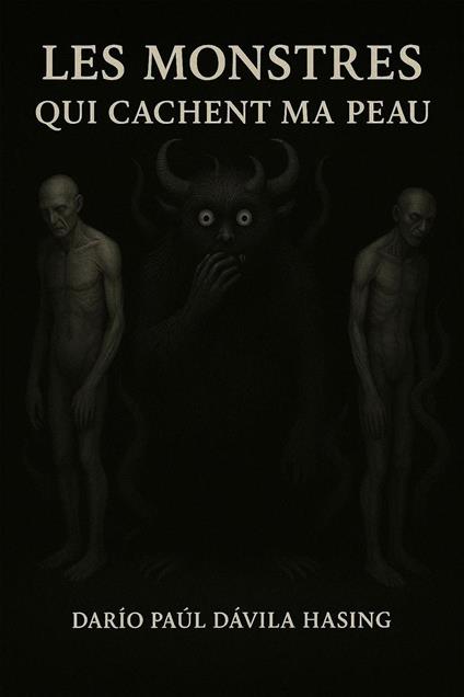 Les Monstres Qui Cachent Ma Peau