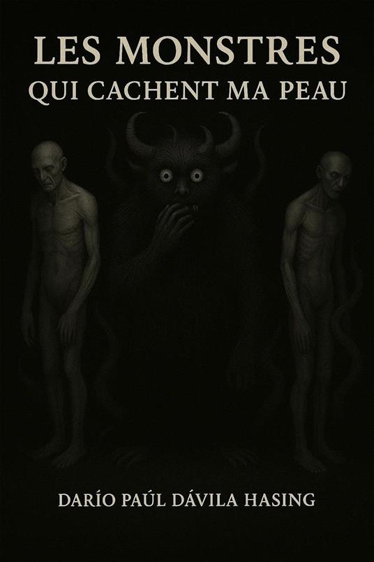 Les Monstres Qui Cachent Ma Peau