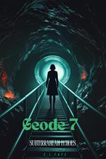 Geode-7 Subterranean Echoes