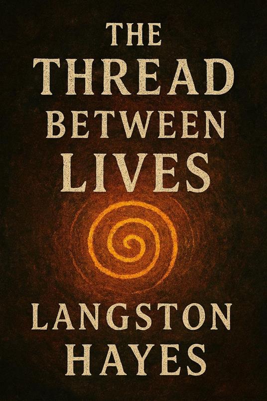 The Threads Across Lives