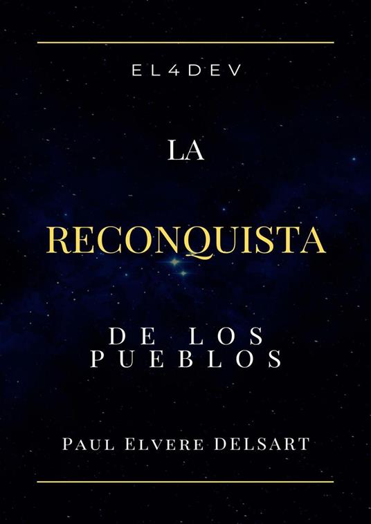 EL4DEV – La Reconquista de los Pueblos