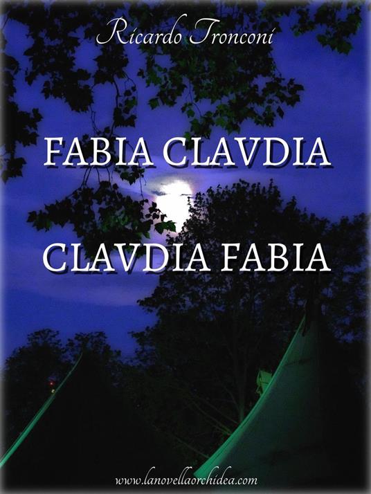 Fabia Claudia e Claudia Fabia - Ricardo Tronconi - ebook
