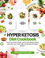 Hyper Ketosis Diet Cookbook