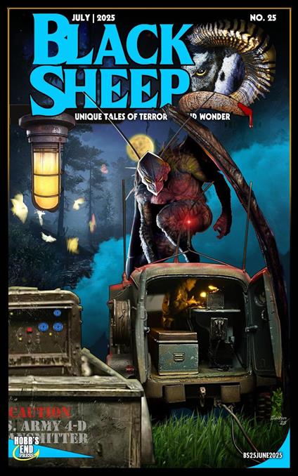 Black Sheep: Unique Tales of Terror and Wonder No. 25 / July 2025