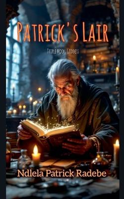 Patrick's Lair - Ndlela Patrick Radebe - cover