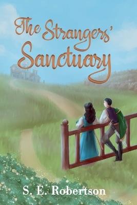 The Strangers' Sanctuary - S E Robertson - cover
