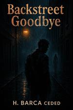 Backstreet Goodbye