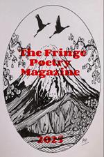 The Fringe Poetry Magazine 2025