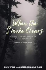 When the Smoke Clears