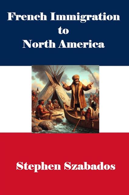 French Immigration to North America