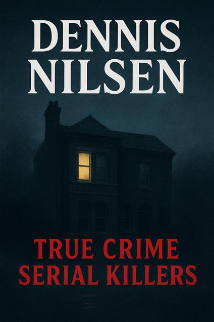 Dennis Nilsen