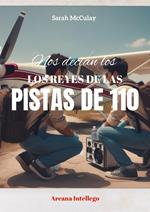 Nos decían los Reyes de las Pistas de 110