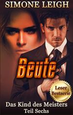 Beute - Ein dunkler erotischer Thriller
