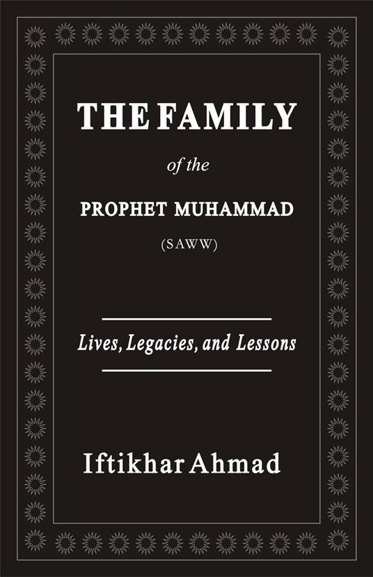 The Family of the Prophet Muhammad (SAWW)