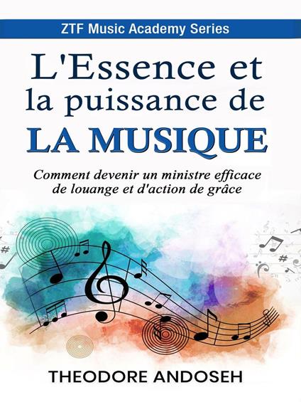 L'Essence et la puissance de la musique