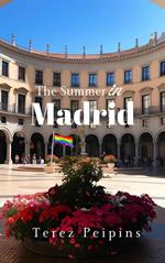 The Summer in Madrid