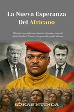 La Nueva Esperanza Del Africano