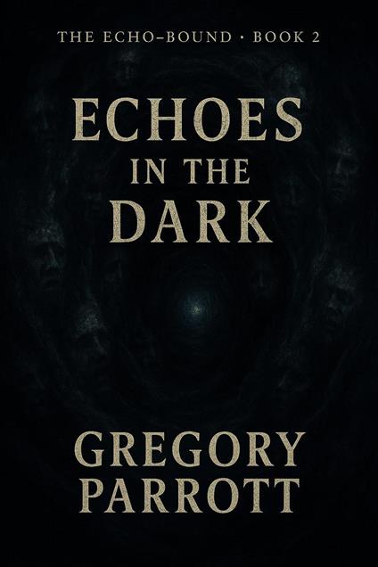 Echoes in the Dark