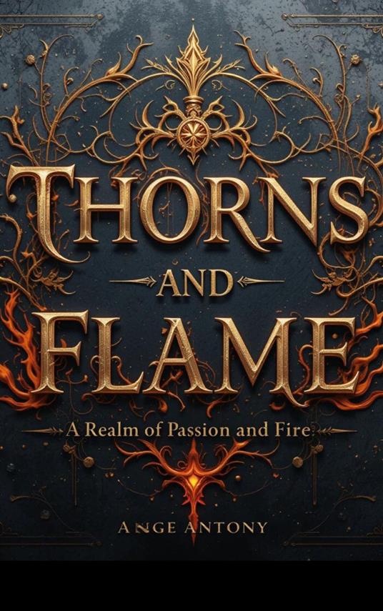 Thorns & Flame
