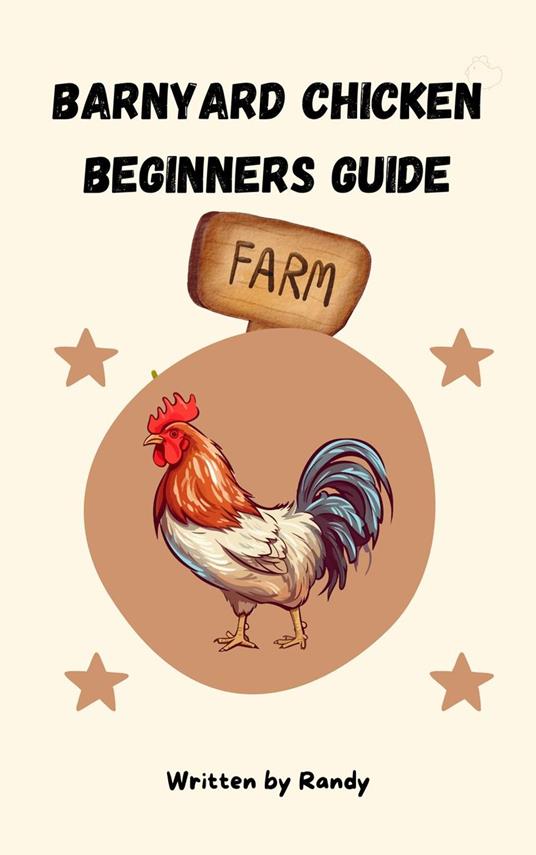 Barnyards Chicken Beginners Guide