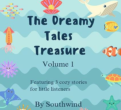 The Dreamy Tales Treasure - Southwind - ebook