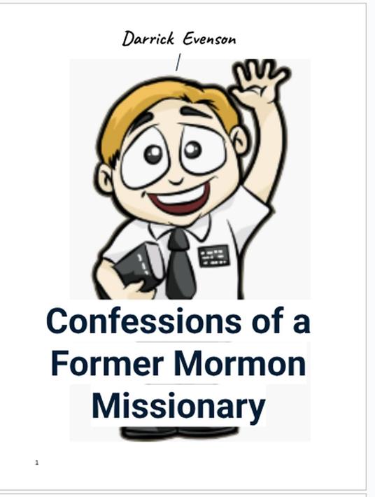 Confessions of a Former Mormon Missionary